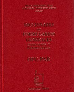 Diccionario de Formularios Generales, 39. OPC-PAR. Legislación y Jurisprudencia-0