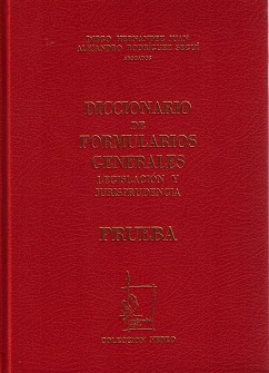 Diccionario de Formularios Generales, 50. Prueba Legislación y Jurisprudencia-0