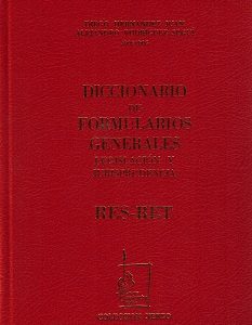 Diccionario de Formularios Generales, 65. RES-RET. Legislación y Jurisprudencia-0