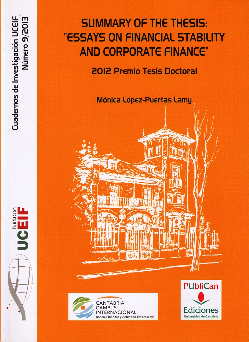 Summary of the Thesis: "Essays on Financial Stability and Corporate Finance". 2012 Premio Tesis Doctoral-0