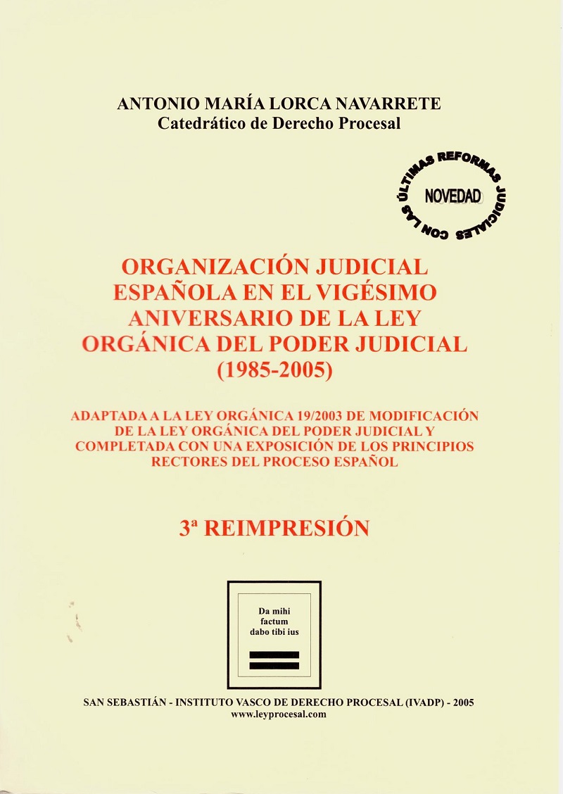 Organización Judicial Española en el Vigésimo Aniversario de la Ley Orgánica del Poder Judicial. (1985-2005)-0
