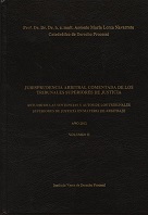 Jurisprudencia Arbitral Comentada de los Tribunales Superiores de Justicia. Vol. II Año 2012. Estudio de las Sentencias y Autos de los-0
