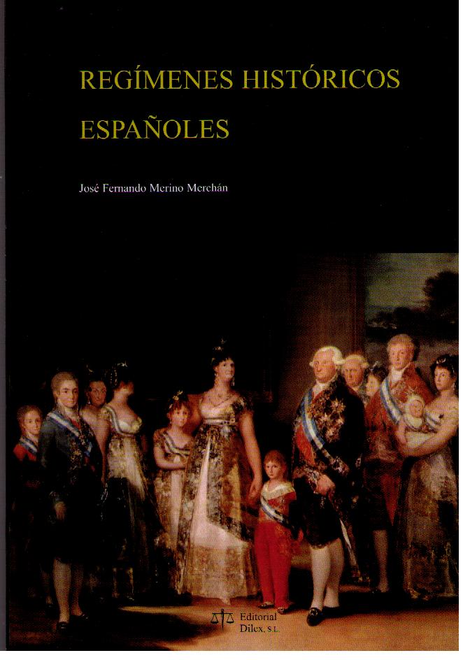 Regímenes Históricos Españoles -0