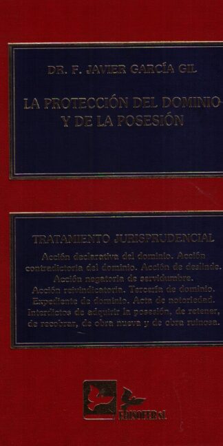Protección del Dominio y de la Posesión / 9788489493155