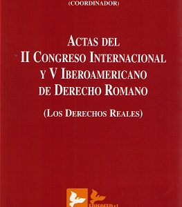 Actas del II Congreso Internacional y V Iberoamericano de Derecho Romano-0
