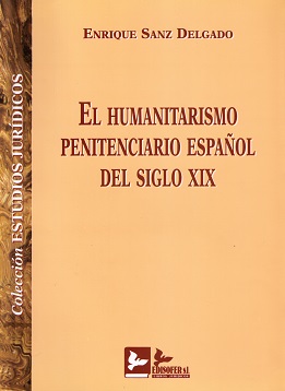 Humanitarismo Penitenciario Español del Siglo XIX -0