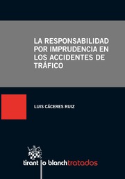 Responsabilidad por Imprudencia en los Accidentes de Tráfico -0