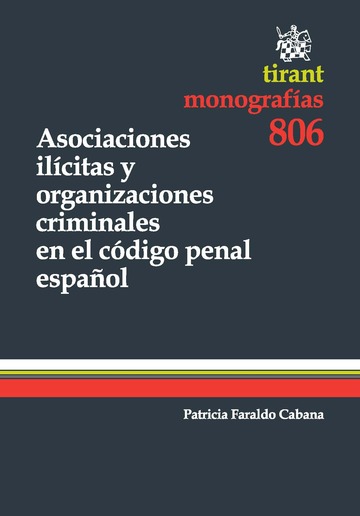 Asociaciones Ilícitas y Organizaciones Criminales en el Código Penal Español-0