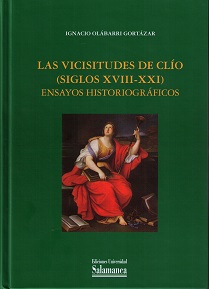 Vicisitudes de Clío (Siglos XVIII-XXI) Ensayos Historiográficos-0