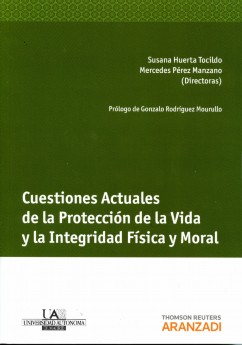 Cuestiones Actuales de la Protección de la Vida y la Integridad Física y Moral-0
