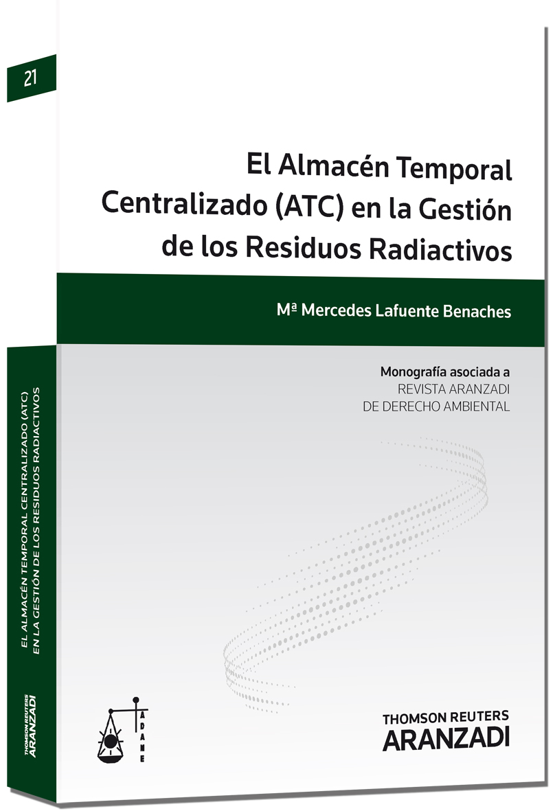 Almacén Temporal Centralizado (ACT) en la Gestión de los Residuos Radiactivos -0