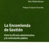 Encomienda de Gestión Entre la Eficacia Administrativa y la Contratación Pública.-0