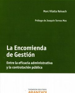 Encomienda de Gestión Entre la Eficacia Administrativa y la Contratación Pública.-0