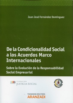 De la Condicionalidad Social a los Acuerdos Marcos Internacionales. Sobre la Evolución de la Responsabilidad Social Empresarial-0