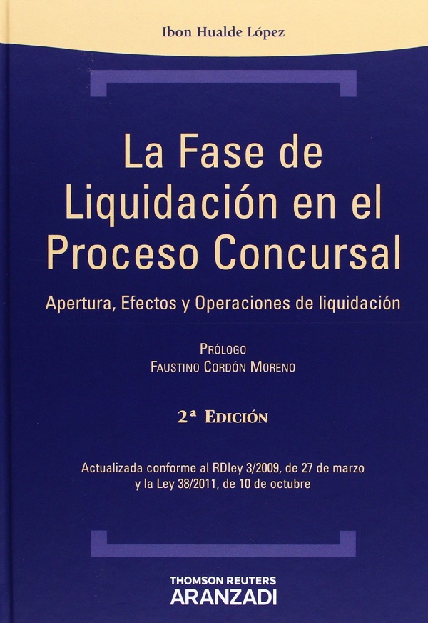 La fase de liquidación en el proceso concursal. Apertura, efectos y operaciones de liquidación-0