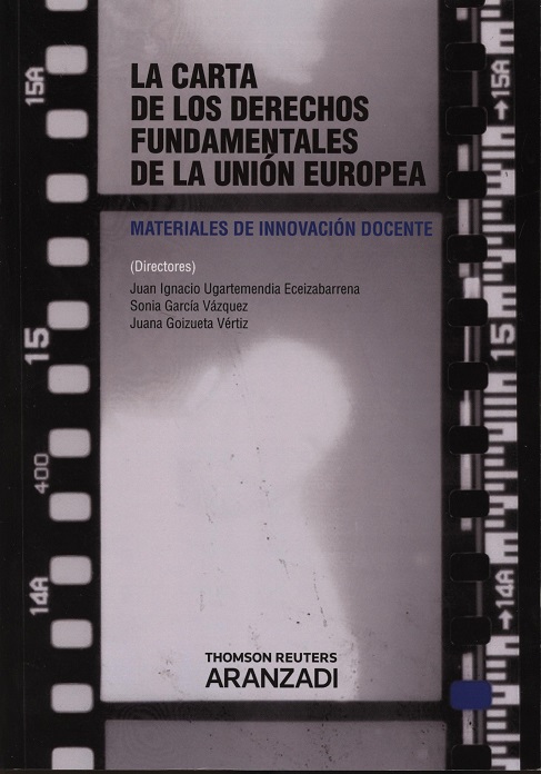 Carta de los Derechos Fundamentales de la Unión Europea, La. Materiales de Innovación Docente-0