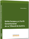 Unión Europea y el Perfil Constitucional de su Tribunal de Justicia-0