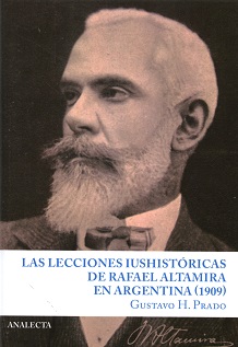 Lecciones Iushistóricas de Rafael Altamira en Argentina -0