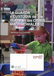 Guarda y Custodia de los Hijos en las Crisis Matrimoniales -0