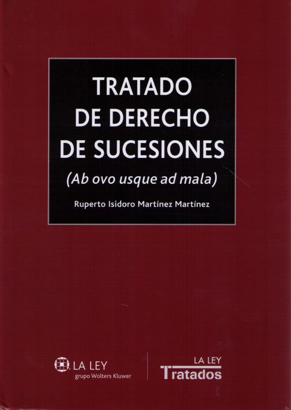 Tratado de Derecho de Sucesiones (Ab Ovo Usque Ad Mala) REIMPRESION 2013-0