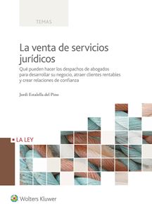 Venta de Servicios Jurídicos Qué Pueden Hacer los Despachos de Abogadospara para Desarrollar su Negocio, Atraer Cliente-0