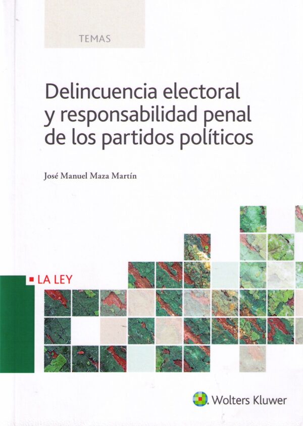 Delincuencia Electoral y Responsabilidad Penal de los Partidos Políticos-0