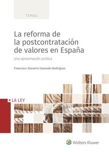 La reforma de la postcontratación de valores en España. Una aproximación jurídica -0