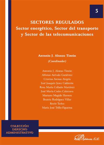 Sectores Regulados. Sector Energético, Sector del Transporte y Sector de las Telecomunicaciones-0