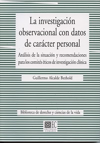 Investigación Observacional con Datos de Carácter Personal, Análisis de la Situación y Recomendaciones para los Comités Eticos de Investigación Clínic-0