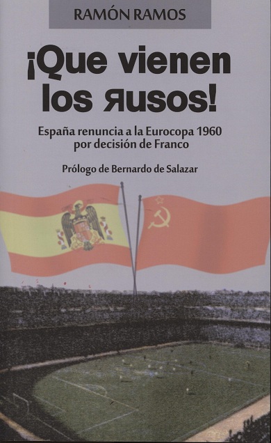 Que Vienen los Rusos! España Renuncia a la Eurocopa 1960 por Decisión de Franco.-0