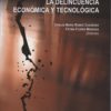 Nuevos Instrumentos Jurídicos en la Lucha contra la Delincuencia Económica y Tecnológica-0