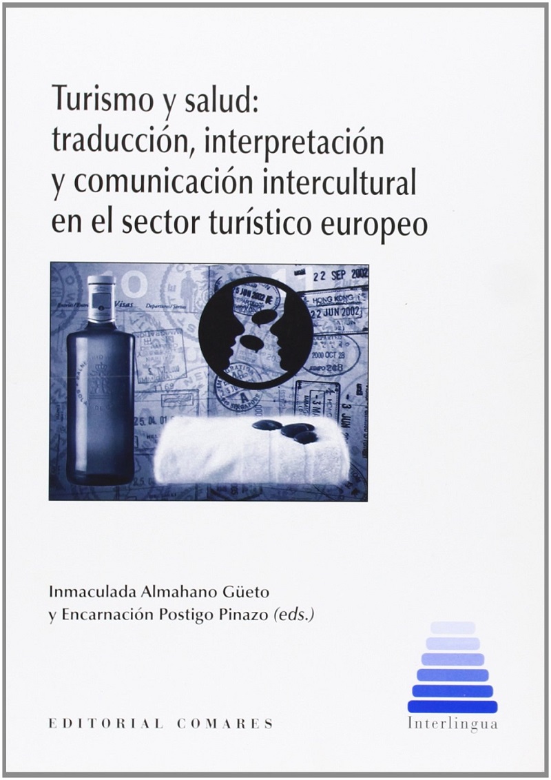 Turismo y salud: traducción, interpretación y comunicación intercultural en el sector turístico europeo-0