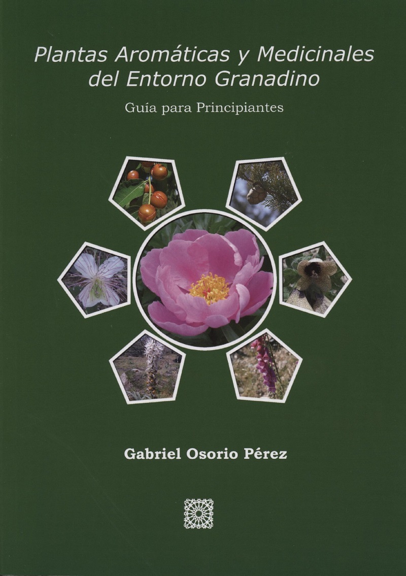 Plantas aromáticas y medicinales del entorno granadino. Guía para principiantes-0