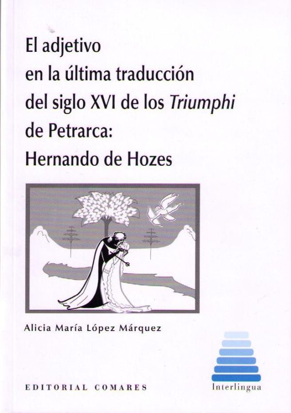 Adjetivo en la Ultima Traducción del Siglo XVI de los Triumphi de Petrarca: Hernando de Hozes-0