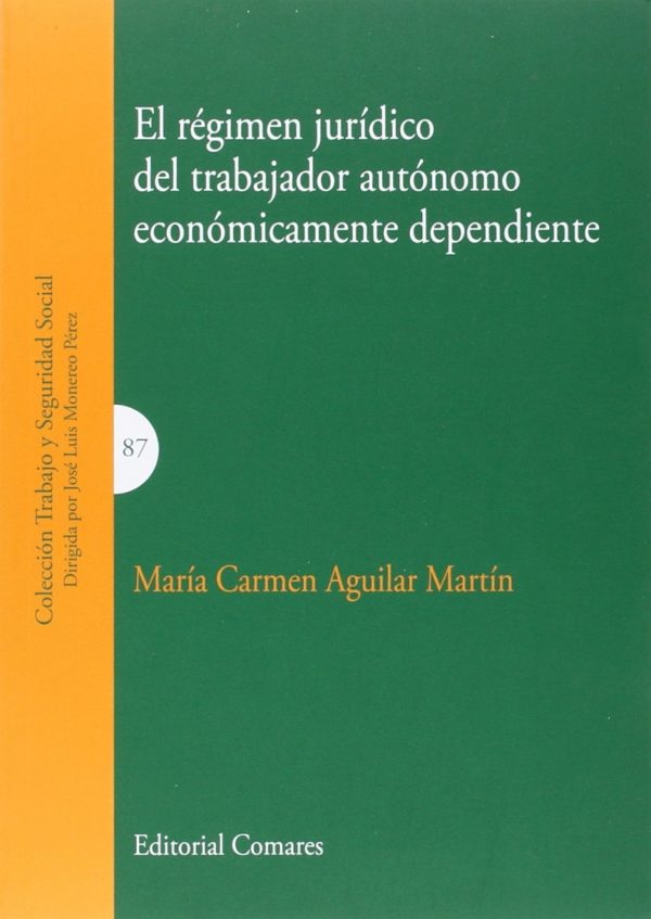 Régimen Jurídico del Trabajador Autónomo Económicamente Dependiente-0