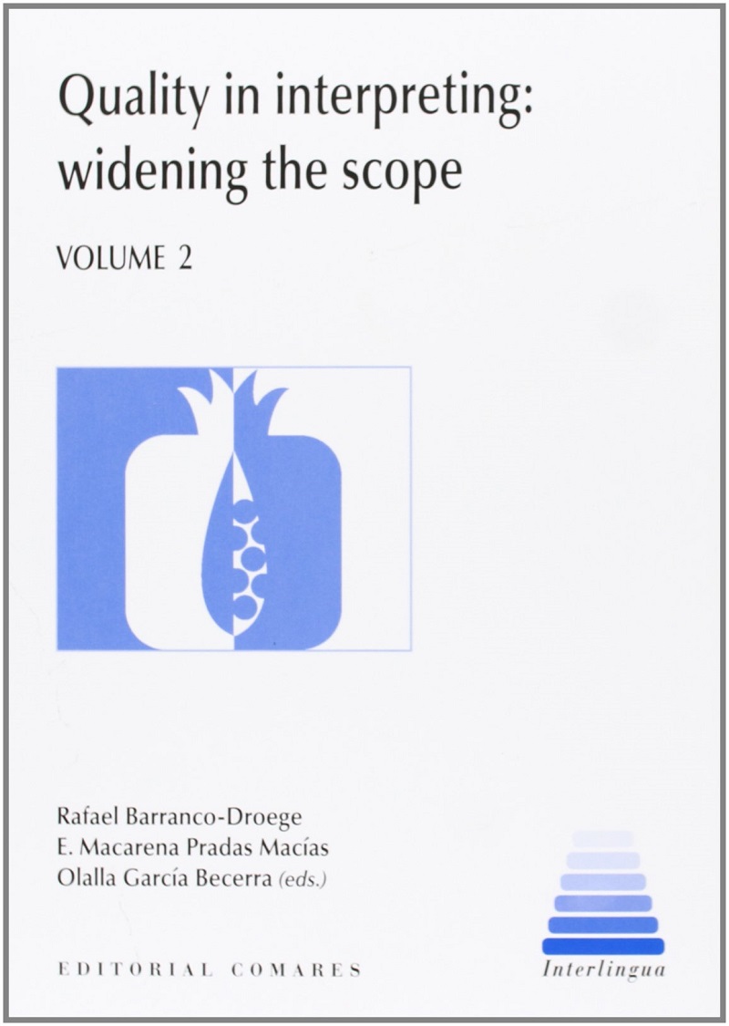 Quality in interpreting: widening the scope. Vol. 2 -0