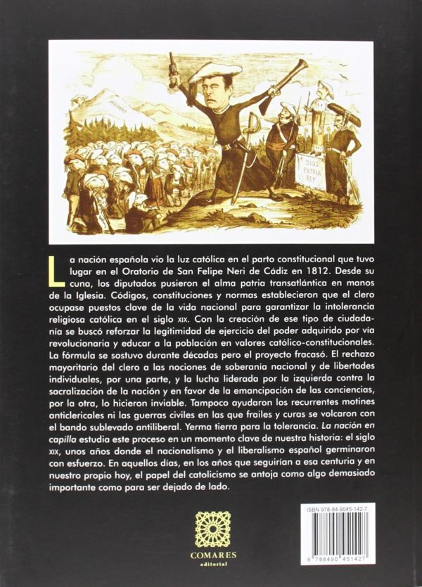La nación en capilla. Ciudadanía Católica y cuestión religiosa en España (1793-1874)-45538