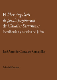 Liber Singularis de Poenis Paganorum de Claudius Saturninus Identificación y Datación del Jurista-0