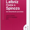 Leibniz Frente a Spinoza Una Interpretación Panorámica-0