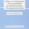 Argumentos para un Nuevo Enfoque en el Enjuiciamiento de la Responsabilidad por Defectuosa Asistencia en la Organización Sanitaria-0