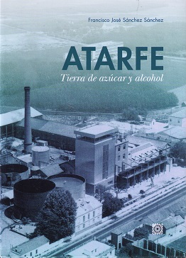 Atarfe, Tierra de Azúcar y Alcohol -0