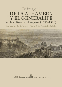 Imagen de la Alhambra y el Generalife en la Cultura Anglosajona (1620-1920)-0