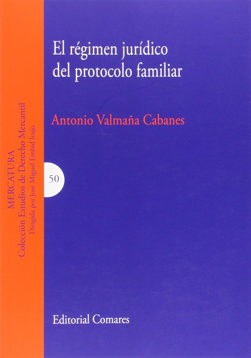 Régimen Jurídico del Protocolo Familiar -0