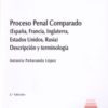 Proceso Penal Comparado 2015 (España, Francia, Inglaterra, Estados Unidos, Rusia). Descripción y terminología-0