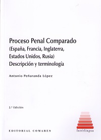 Proceso Penal Comparado 2015 (España, Francia, Inglaterra, Estados Unidos, Rusia). Descripción y terminología-0