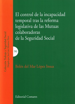 Control de la Incapacidad Temporal tras la Reforma Legislativa de las Mutuas Colaboradoras de la Seguridad Social-0
