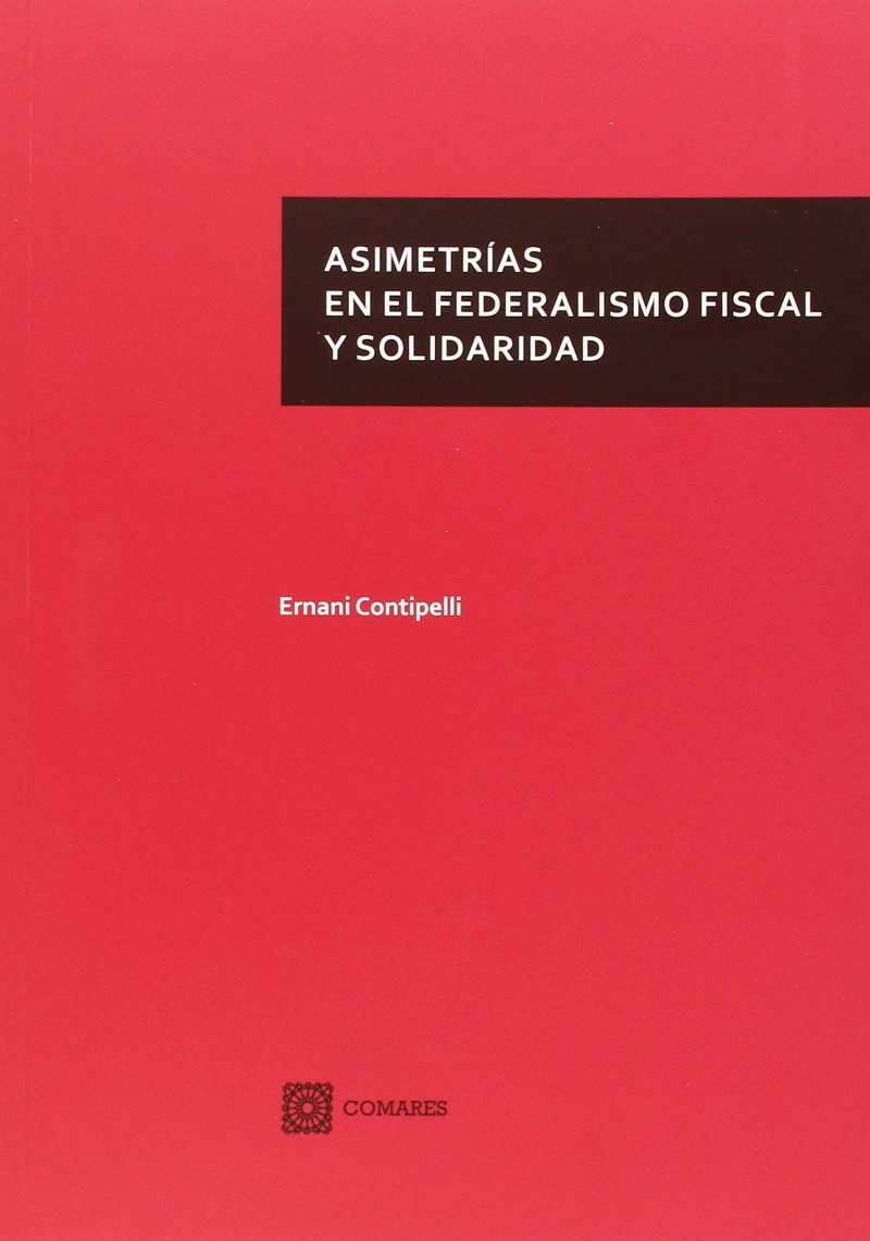 Asimetrías en el Federalismo Fiscal y Solidaridad -0