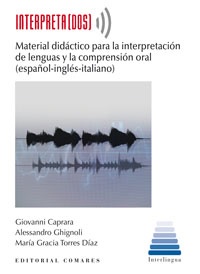 Interpreta(dos). Material Didáctico para la Interpretación Lenguas y la Comprensión Oral (Español-Inglés-Italiano) DVD-0