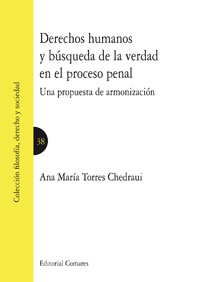 Derechos Humanos y Búsqueda de la Verdad en el Proceso Penal Una Propuesta de Armonización-0