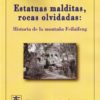 Estatuas Malditas, Rocas Olvidadas: Historia de la Montaña Feilaifeng-0